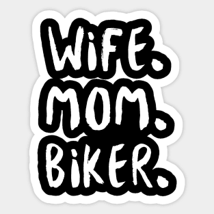 Wife Mom Biker Sticker